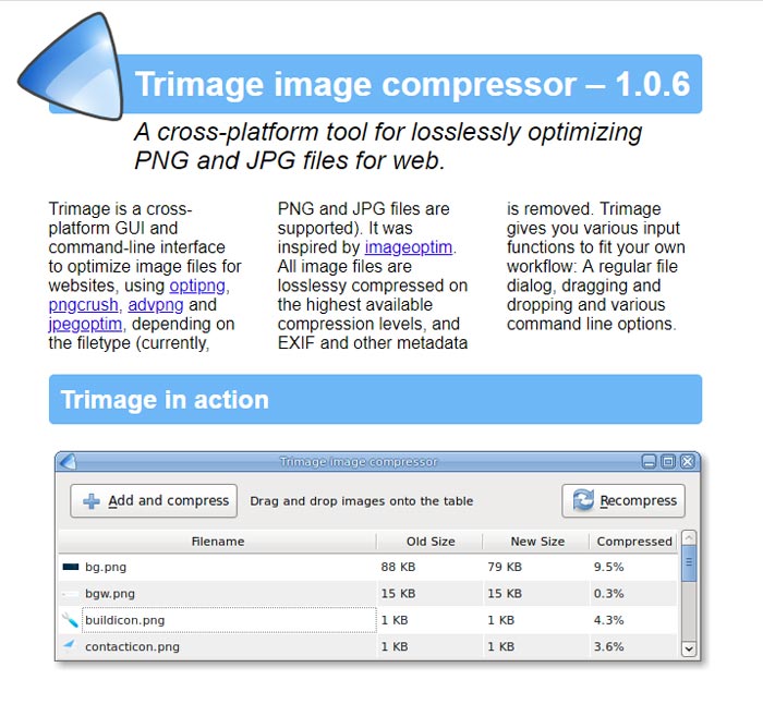 Trimage is a free image optimizer