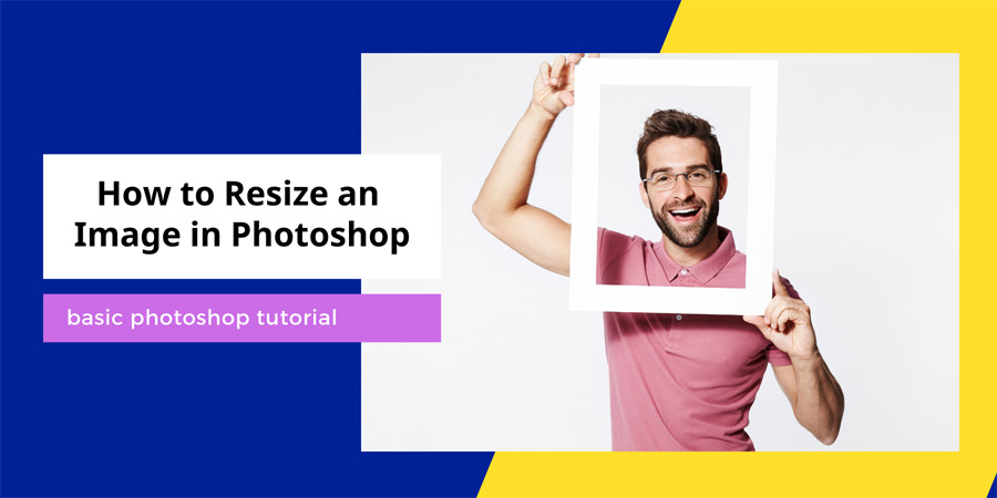 How to Resize an Image in Photoshop cc in 2021